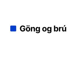 Göng og brú